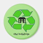 Magnet - Recycler les anciens bâtiments (Devant)