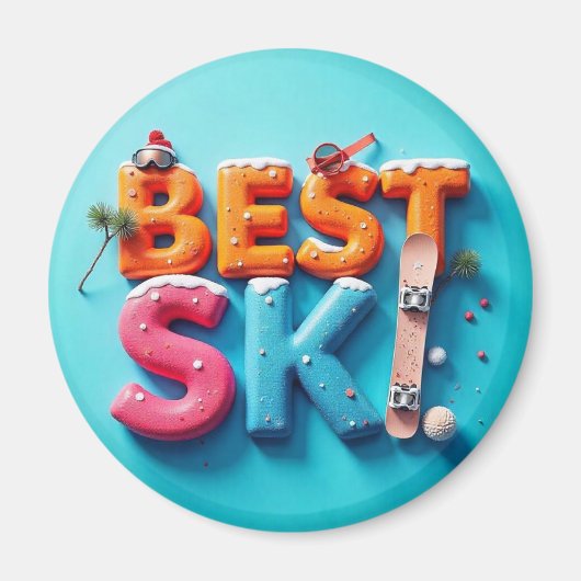 Magnet Rond Frigo - Uniek ontwerp - BEST SKI Magneet (Voorkant)