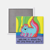 Magnet Square Cat Gezegde Hi Magneet (Voorkant / Achterkant)