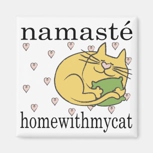 Magnet Square Namaste Home met mijn kat Magneet