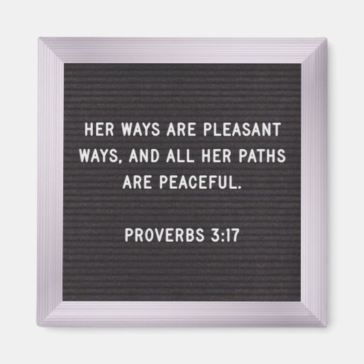 Magnet van de Manuscript - Proverbs 3:17 Magneet (Voorkant)