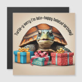 Magnétique Cute Turtle Pun amusant Belny Anniversaire Carte (Devant / Derrière)