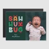 Magnétique Funny Photo Bah Humbug Carte de vacances (Devant / Derrière)