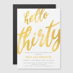 Magnétique Gold Foil Type 30th Birthday Party Invitation