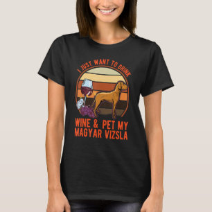 Magyar Vizsla en wijnen Hongaarse Vizsla T-shirt