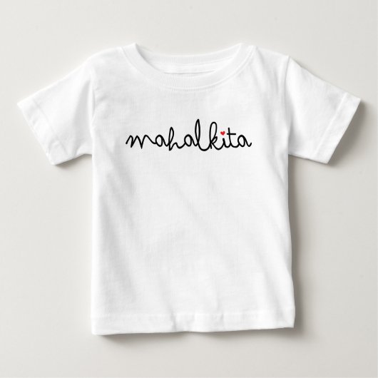 Mahal Kita en T-shirt bébé en lettres noires (Devant)