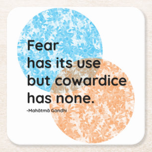 Mahatma Gandhi Fear en Cowardice Quotes Vierkante Kartonnen Onderzetter