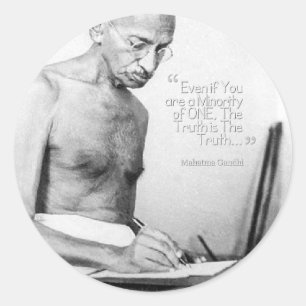 Mahatma Gandhi Quote, Minority of One, Truth Ronde Sticker