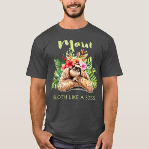 Mahi Sloth Als een Boss Vakantie Souvenir Gift T-shirt