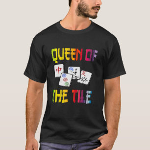Mahjong Queen Fun Chinese Jewish Game Dot Ban Crak T-shirt