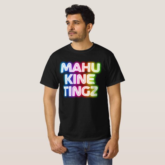 Mahu kine tingz 2 t-shirt (Voorkant volledig)