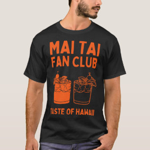 Mai Tai Fan Club Taste of Hawaii T-shirt