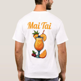 Mai Tai T-Shirt – Tropical Tiki Cocktail