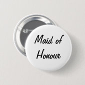 'Maid of Honor' Badge Ronde Button 5,7 Cm (Voorkant /achterkant)