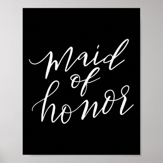 Maid Of Honor Bruid Bruidsbruid Bruidegom Grappig Poster (Voorkant)