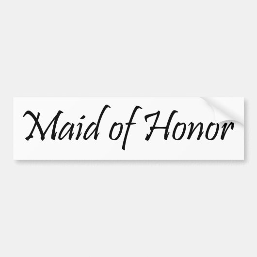 Maid of Honor Bumpersticker (Voorkant)