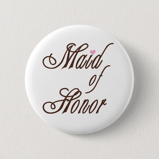 Maid of Honor Classy Browns Ronde Button 5,7 Cm (Voorkant)