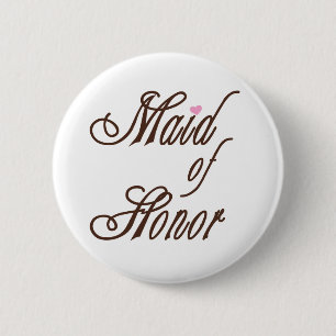 Maid of Honor Classy Browns Ronde Button 5,7 Cm