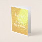 Maid of Honor Dank je Gold Foil card Folie Kaarten (Voorkant)