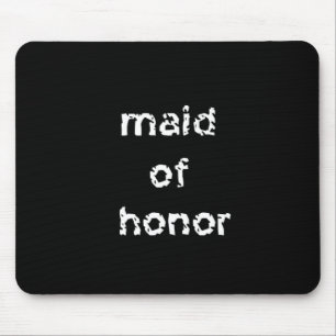 Maid of Honor Muismat