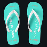 Maid of Honor NOM Turquoise<br><div class="desc">Couleur turquoise brillante avec Bridesmaid écrit en blanc. Le nom et la date du Mariage est plutôt corail. Personnalisez chacun de vos noms de demoiselles d'honneur en majuscules voûtées. Cliquez sur Personnaliser pour augmenter ou diminuer la taille du nom pour entrer dans les lignes sécurisées. Joli tongs de destination de...</div>
