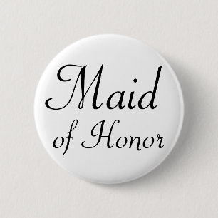 Maid of Honor Pinback Button