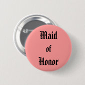 Maid of Honor Ronde Button 5,7 Cm (Voorkant /achterkant)