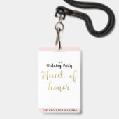 Maid of Honor Wedding Party VIP Pass Badge (Back with Lanyard)