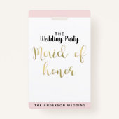 Maid of Honor Wedding Party VIP Pass Badge (Dos)