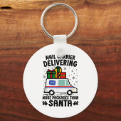 Mail Carrier Delivering More Packages Than Santa C Sleutelhanger (Voorkant)