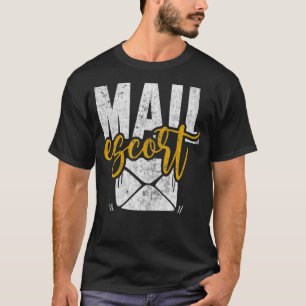 Mail Escort Postal Worker US Post Mail Car T-shirt