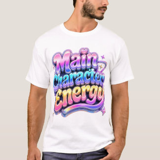 Main Character Energie Y2K Retro Bubble Text T-Shi T-shirt