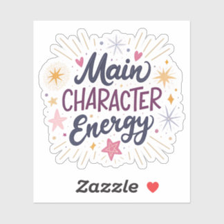 Main Character Energy | Empowering Aesthetic Glow Sticker