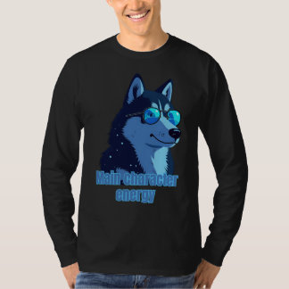 Main Character Energy – Husky with Shades T-Shirt 