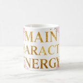 Main Character Energy Mug  (Centre)