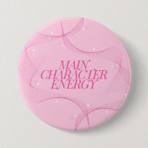 Main Character Energy Roze Citaat Ronde Button 7,6 Cm