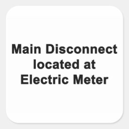 Main Disconnect at Electric Meter, Six Stickers 