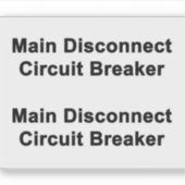 Main Disconnect Circuit Breaker Sticker (Voorkant)