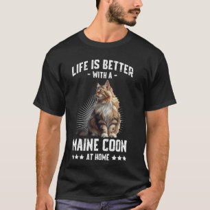 Maine Coon Eigenaar LEVEN IS BETER MET MIJN MAINE T-shirt