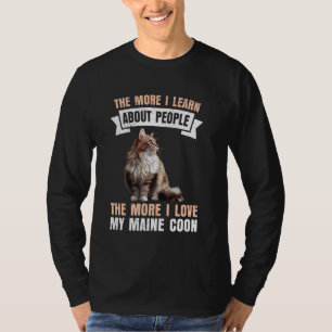 Maine Coon: HOE MEER IK LEER OVER MENSEN MAINE COO T-shirt