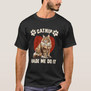 Maine Coon KATtenkruid HEEFT ME DAARtoe GEDWONGEN  T-shirt