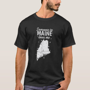 Maine Iemand in Maine houdt van mij Amerika T-shirt