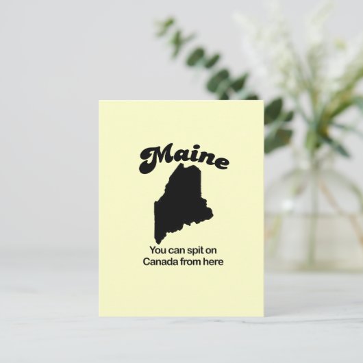 Maine Motto - Je kunt vanaf hier op Canada ronddra Briefkaart (Staand voorkant)