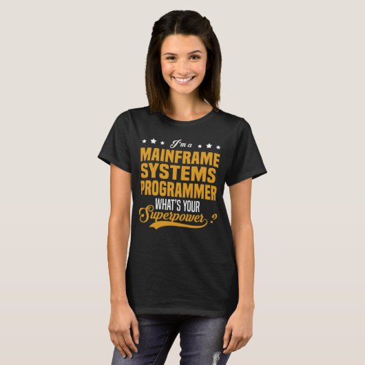 Mainframe Systems Programmer T-shirt (Voorkant volledig)