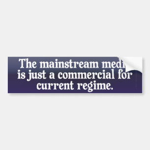 Mainstream media-Bumpersticker Bumpersticker