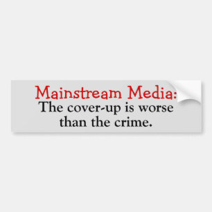 Mainstream media: Hoesje is erger dan misdaad Bumpersticker