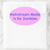 Mainstream media is voor Zombies Ovale Sticker (Tas)