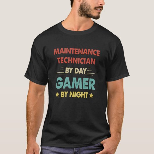Maintenance Technician By Day Gamer By Night 1 T-shirt (Voorkant)
