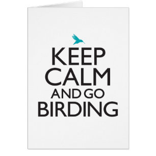 Maintenez calme et allez Birding