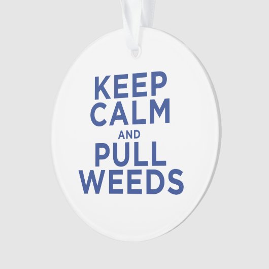 Maintenez calme et tirez les mauvaises herbes (devant)